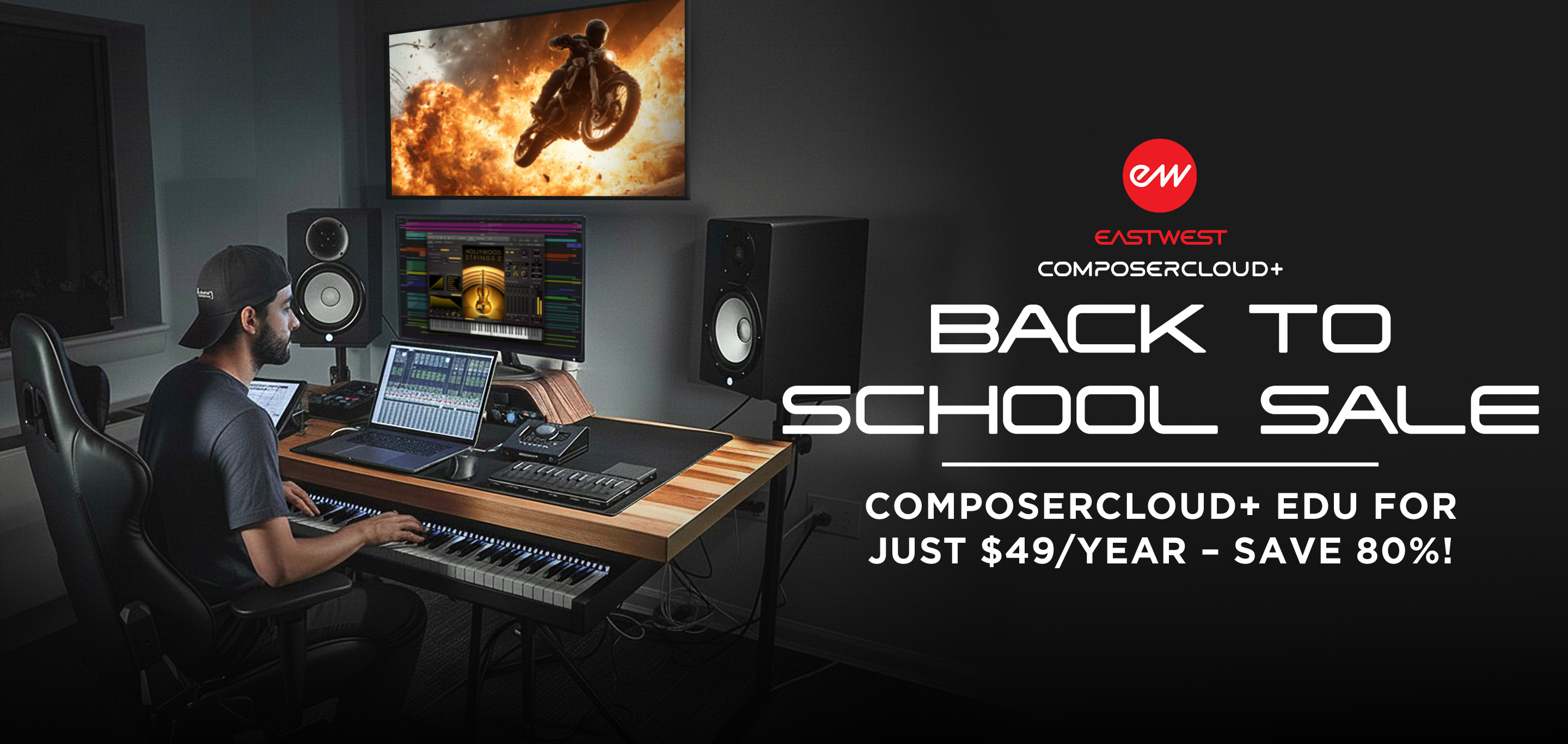 EastWest Back to School Sale - ComposerCloud+ EDU For Only $49/year